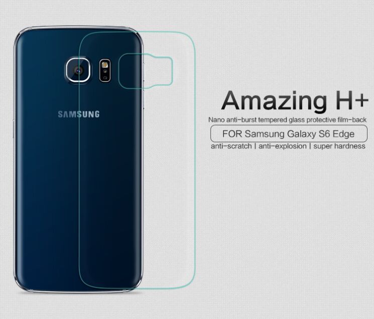 Захисне скло на заднюю панель Nillkin Amazing H+ Back Protector для Samsung Galaxy S6 edge (G925): фото 4 з 13