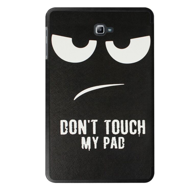 Чехол UniCase Life Style для Samsung Galaxy Tab A 10.1 2016 (T580/585) - Don't Touch My Pad: фото 3 из 8